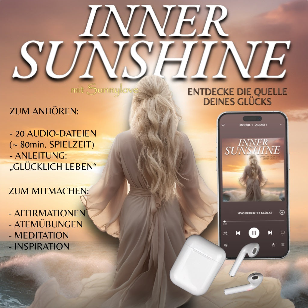 AUDIO KURS "INNER SUNSHINE" Finde wieder zu dir©