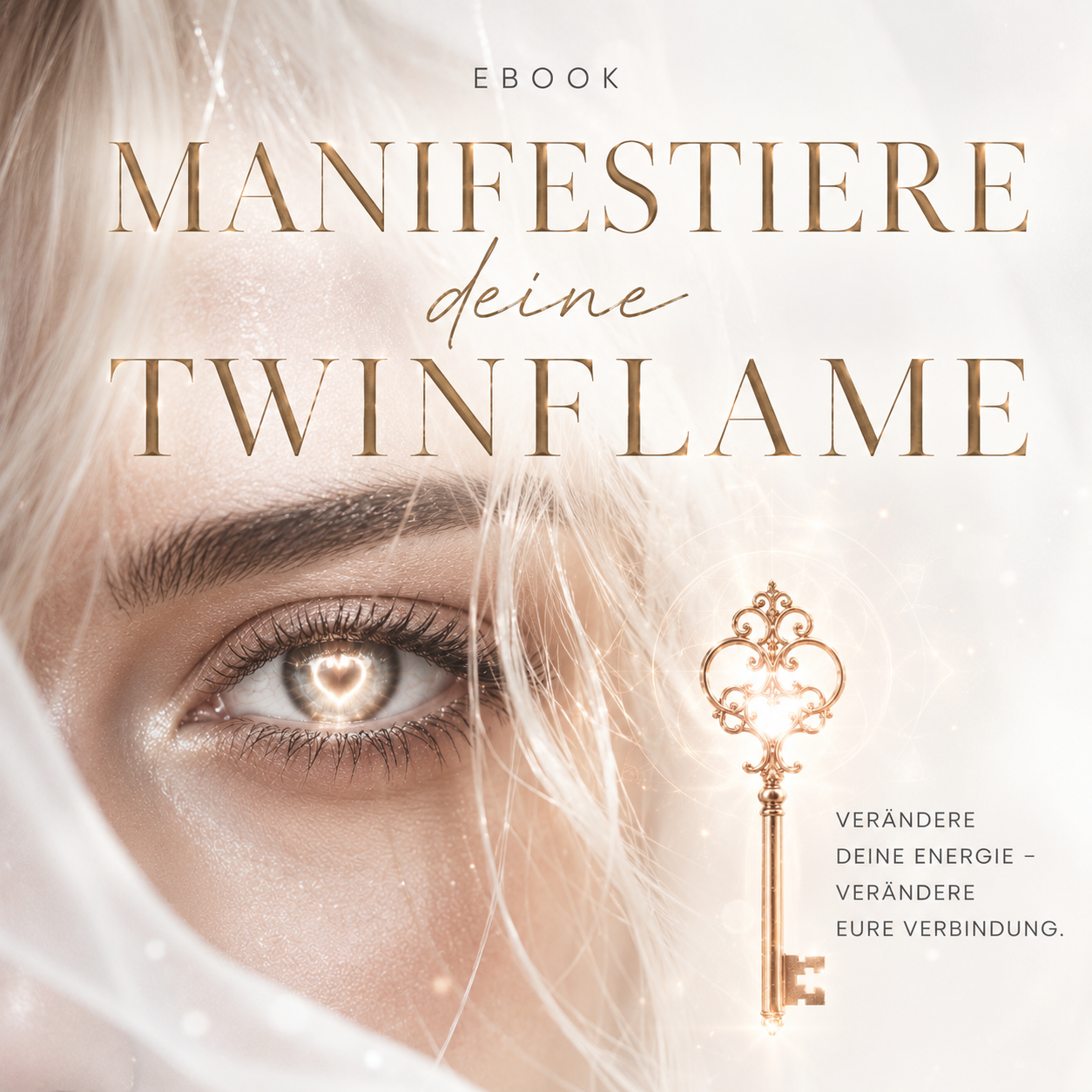 “MANIFEST YOUR TWINFLAME”© EBOOK